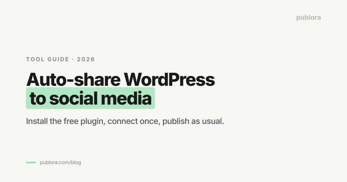 How to Auto-Share WordPress Posts to Social Media