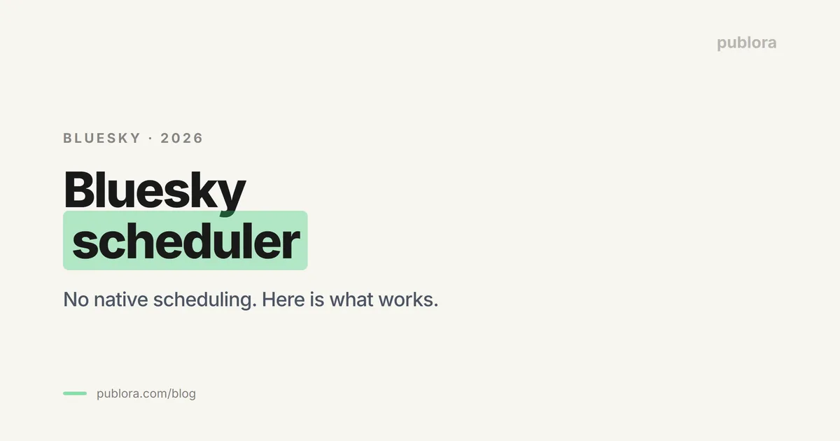 Bluesky Scheduler: How to Schedule Bluesky Posts in 2026