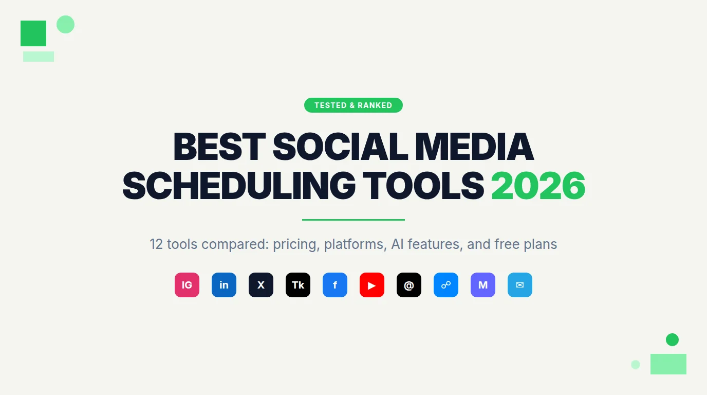 Best Social Media Scheduling Tools 2026