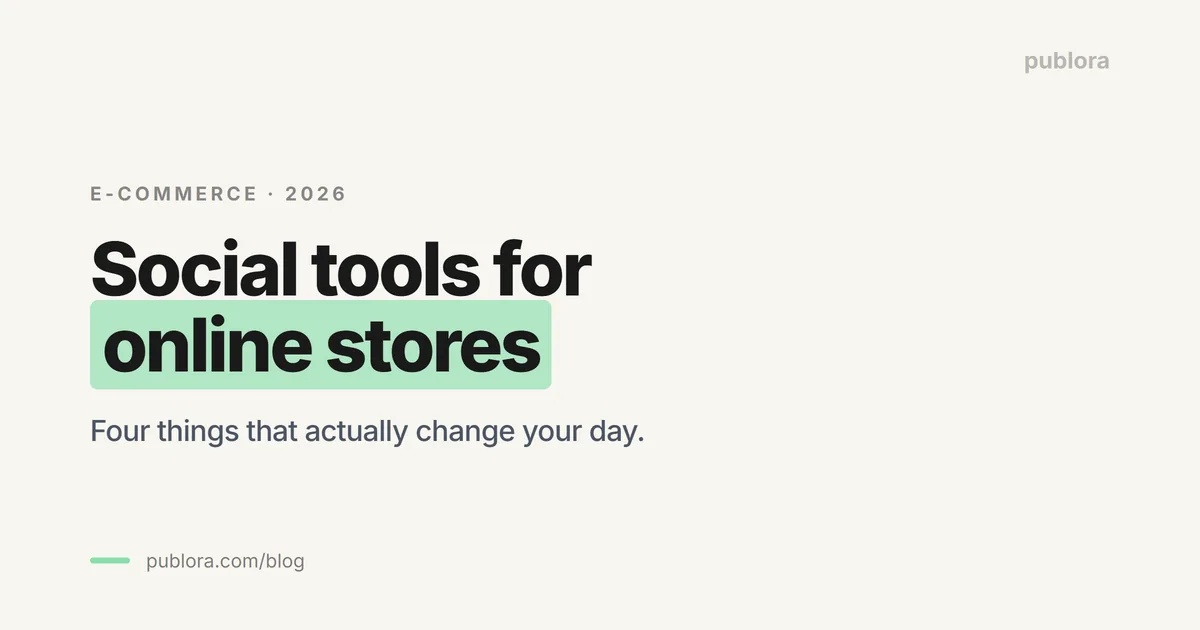 Social Media Tools for E-commerce: What to Look for in 2026